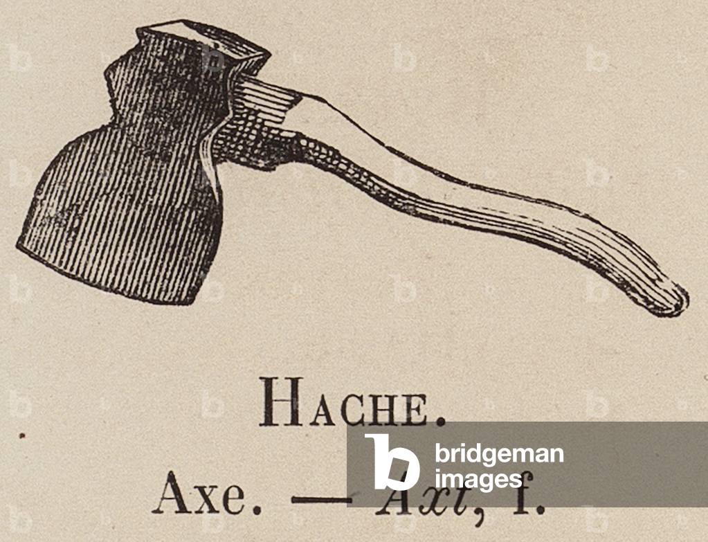 "Le Vocabulaire Illustre: Hache; Ascia; Axt (incisione)" 1873 di European School