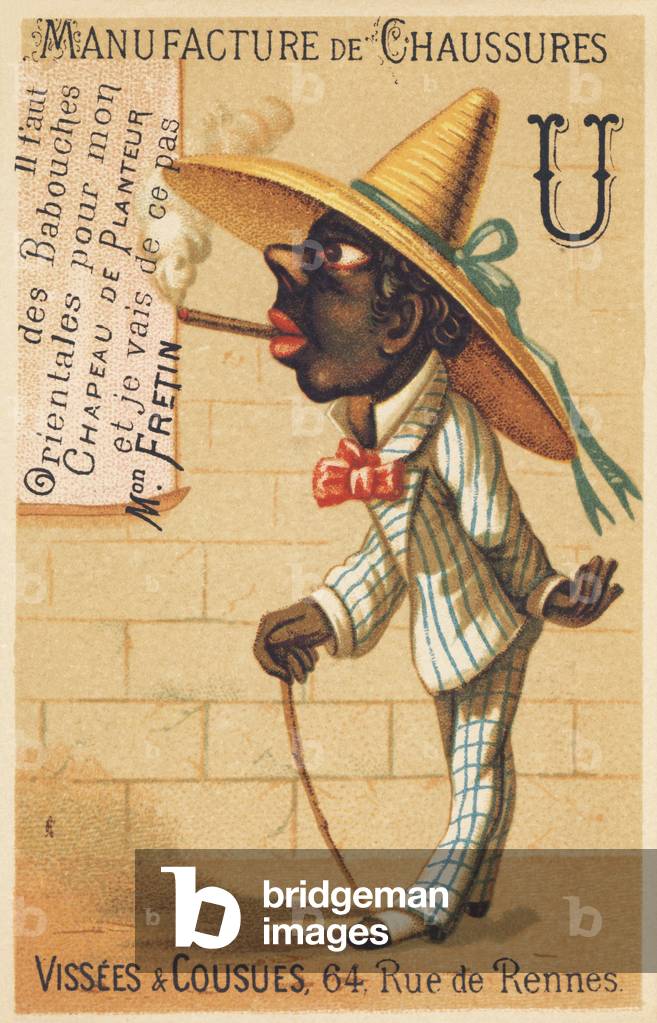 Slogan: „Ich brauche orientalische Pantoffeln für meinen Planter Hat und gehe jetzt zu Maison Fretin.“ ,1880 (