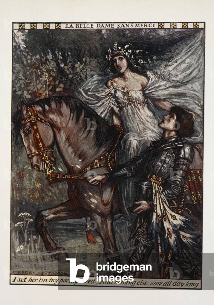 "La belle dane sans merci. L'ho messa sul mio destriero"