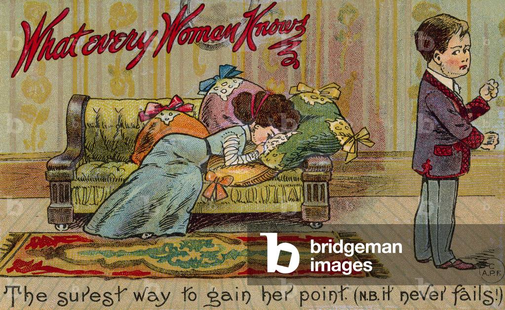 Ce que chaque femme sait : pleurer est le moyen le plus sûr de gagner son point (chromolitho) 1901 par English