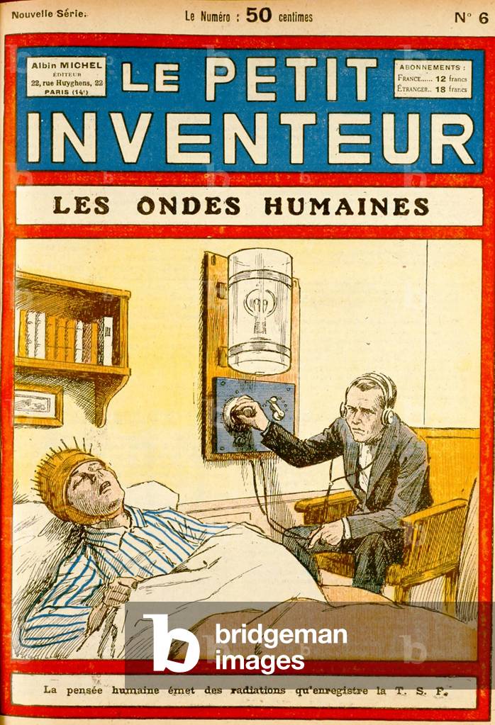 "Sto indagando sull'attivita' elettrica del cervello. Da Le Petit Inventeur" 1926