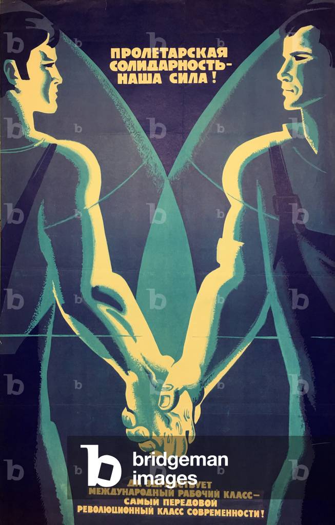 Proletarian Solidarity is Our Strength, 1981 (colour litho)