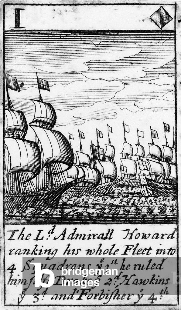 SPANISH ARMADA, 1588 'The Lord Admirall [Charles] Howard ranking his