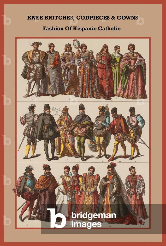 Kniestrümpfe, Codpieces - Kleider Fashion of Hispanic Catholic