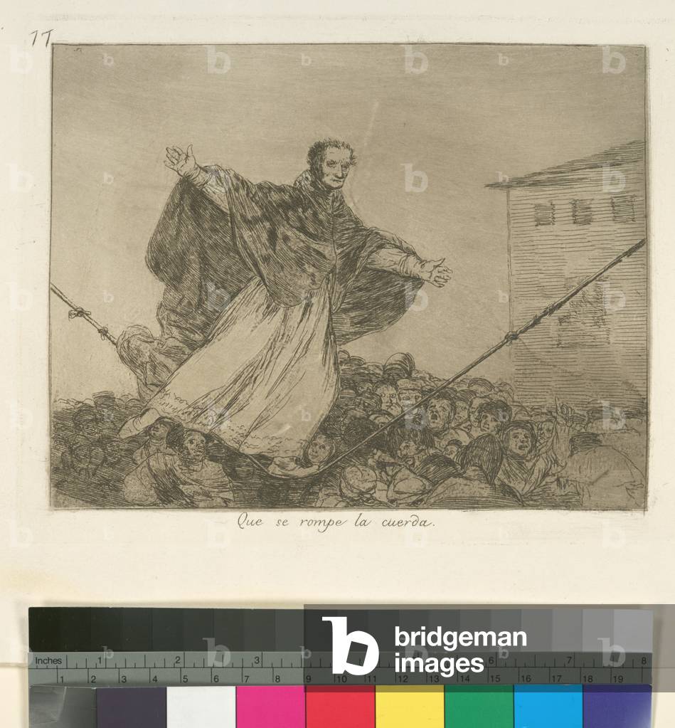 Que se rompe la cuerda (Può la rottura del cordone), Piatto 77 da Los Desastres de la Guerra, dopo il 1814-15,